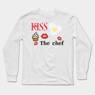 kiss the chef Long Sleeve T-Shirt